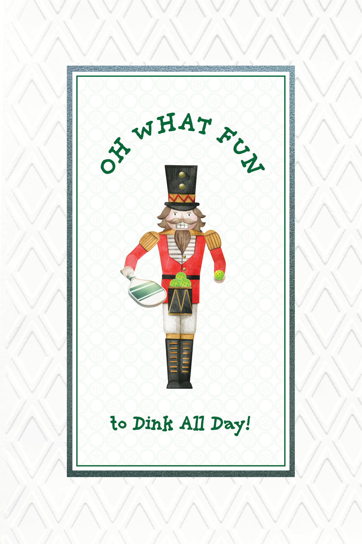 Nutcracker Joins PIckleball Army - Ho Ho Holiday Greeting Cards